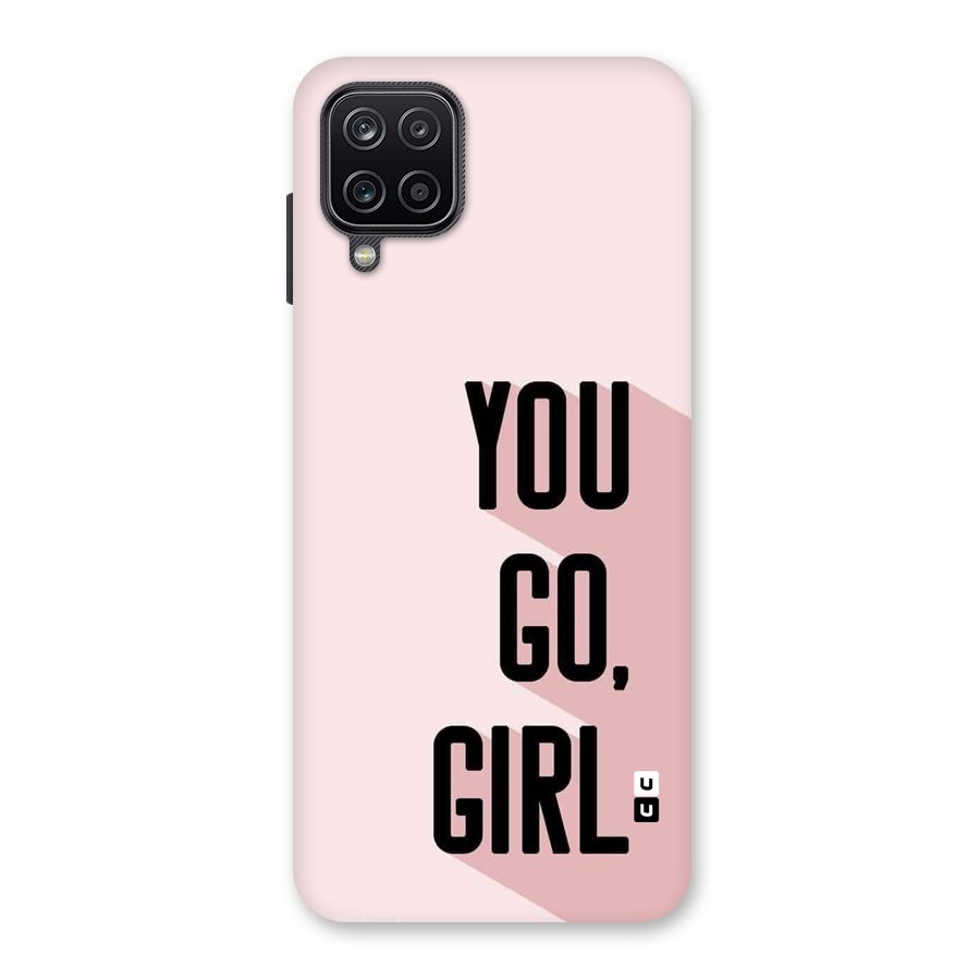 You Go Girl Shadow Back Case for Galaxy A12