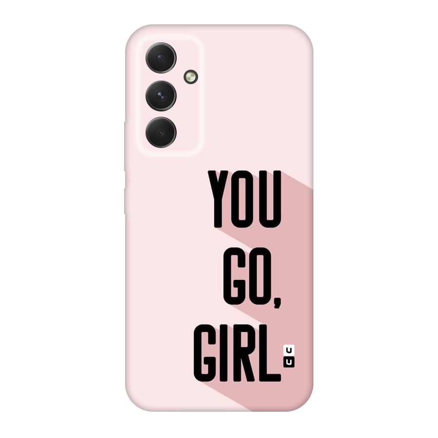 You Go Girl Shadow Back Case for Galaxy A54
