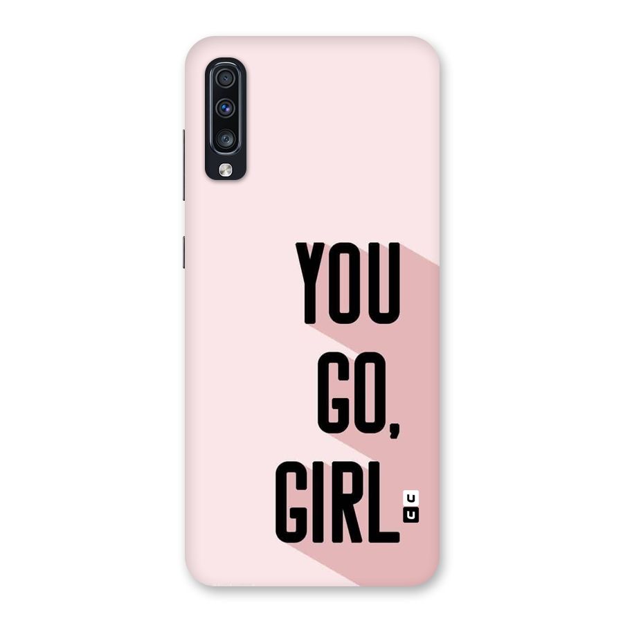 You Go Girl Shadow Back Case for Galaxy A70