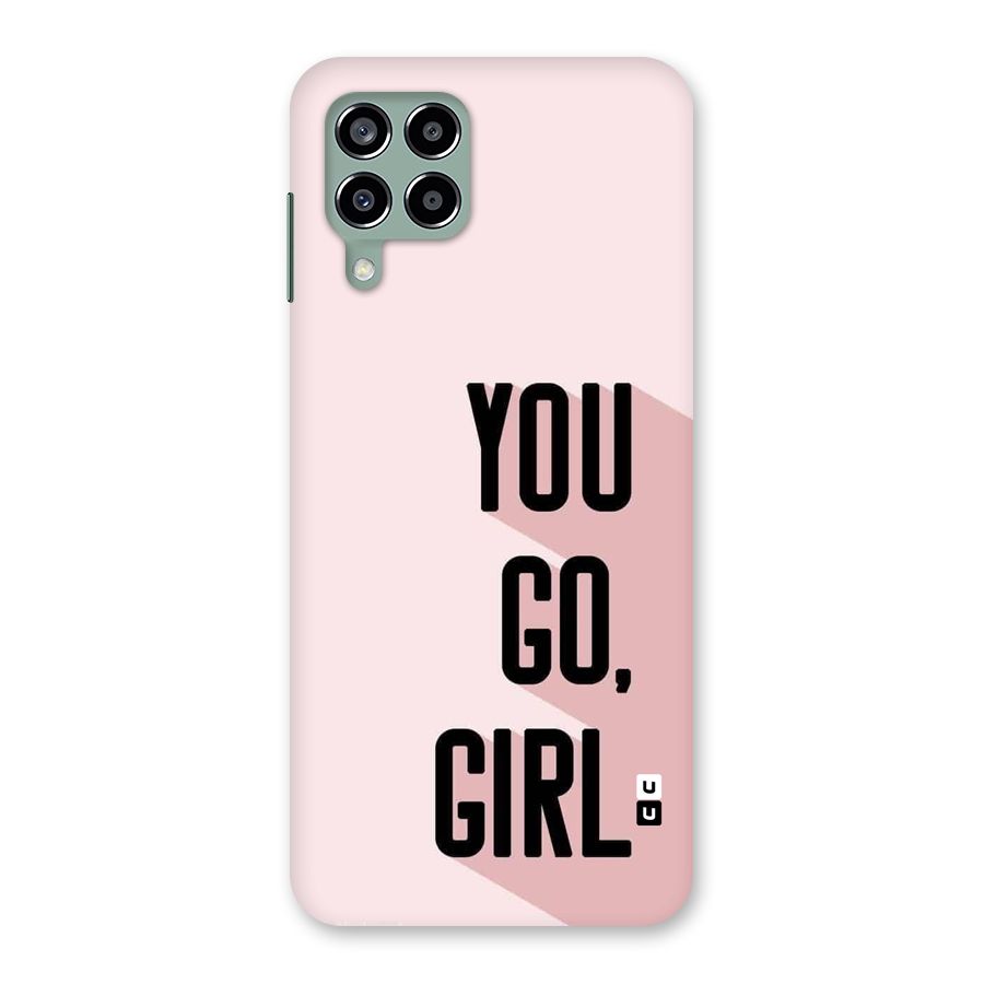 You Go Girl Shadow Back Case for Galaxy M33