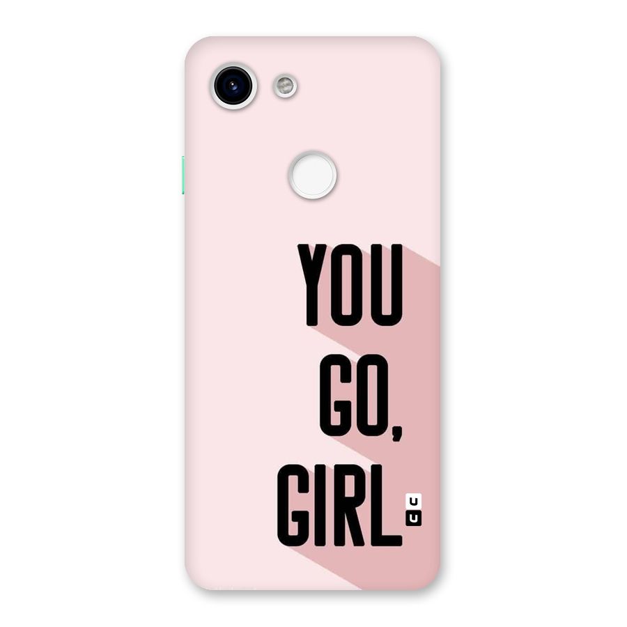 You Go Girl Shadow Back Case for Google Pixel 3