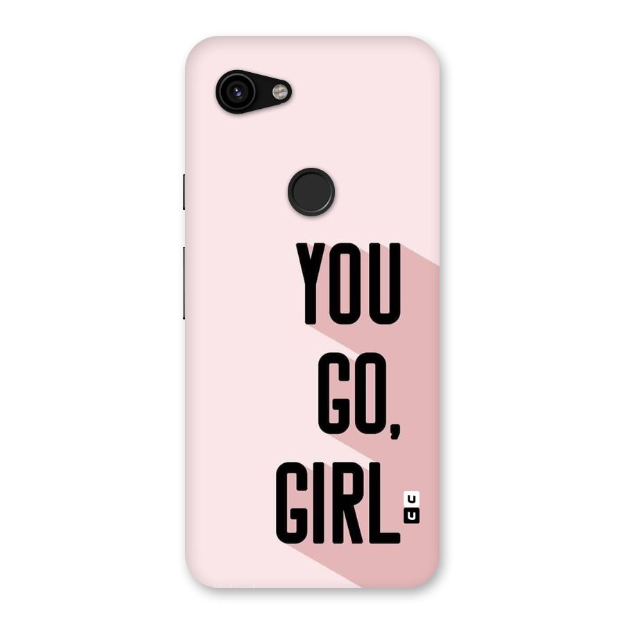 You Go Girl Shadow Back Case for Google Pixel 3a