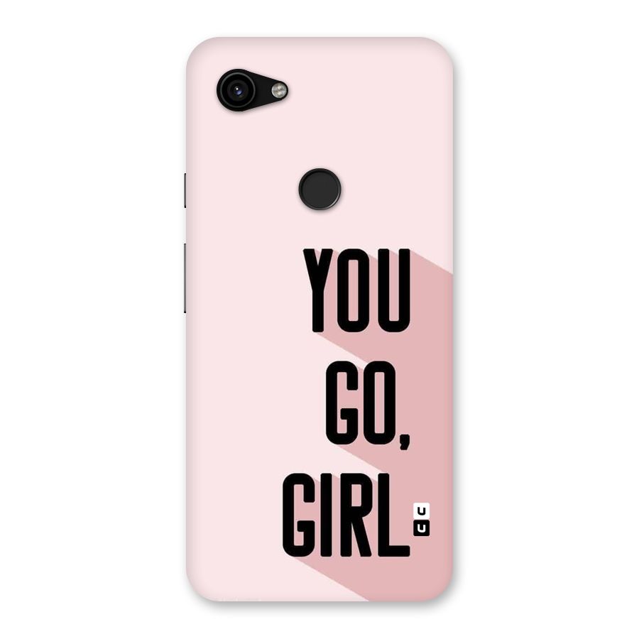 You Go Girl Shadow Back Case for Google Pixel 3a XL