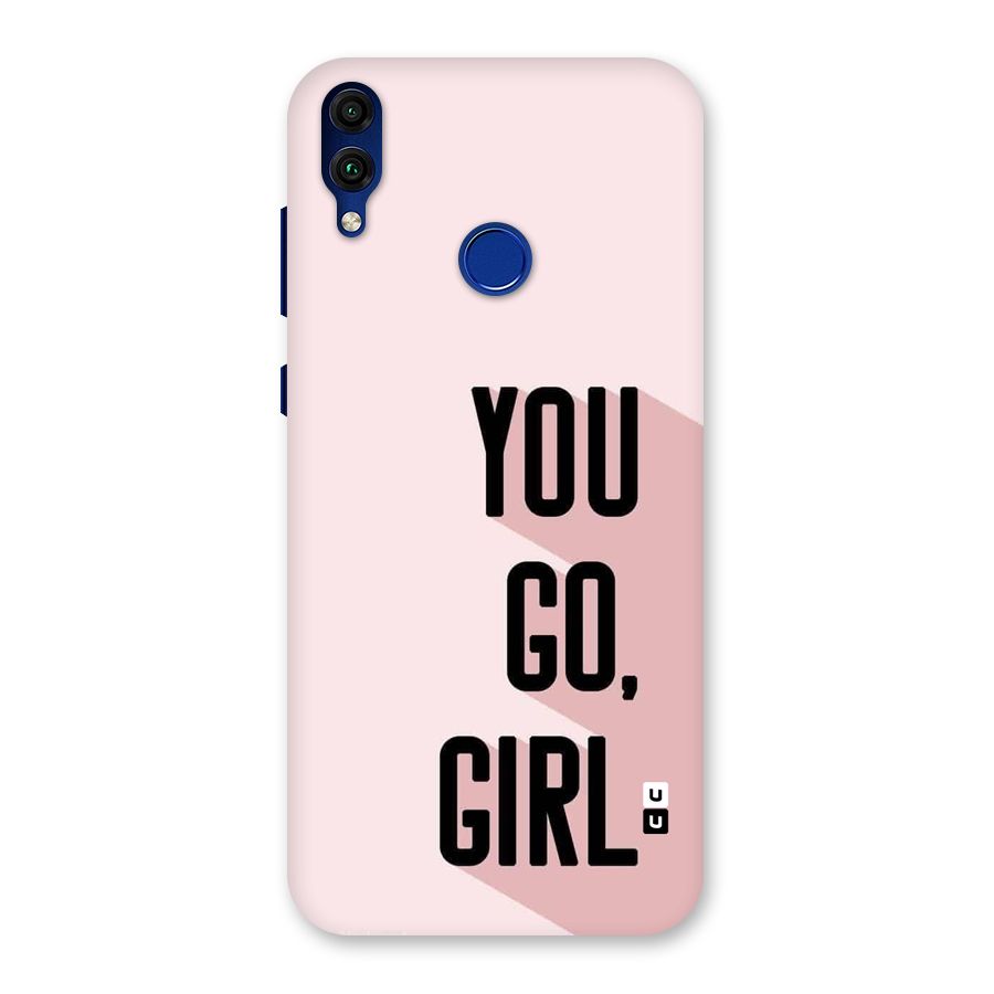 You Go Girl Shadow Back Case for Honor 8C