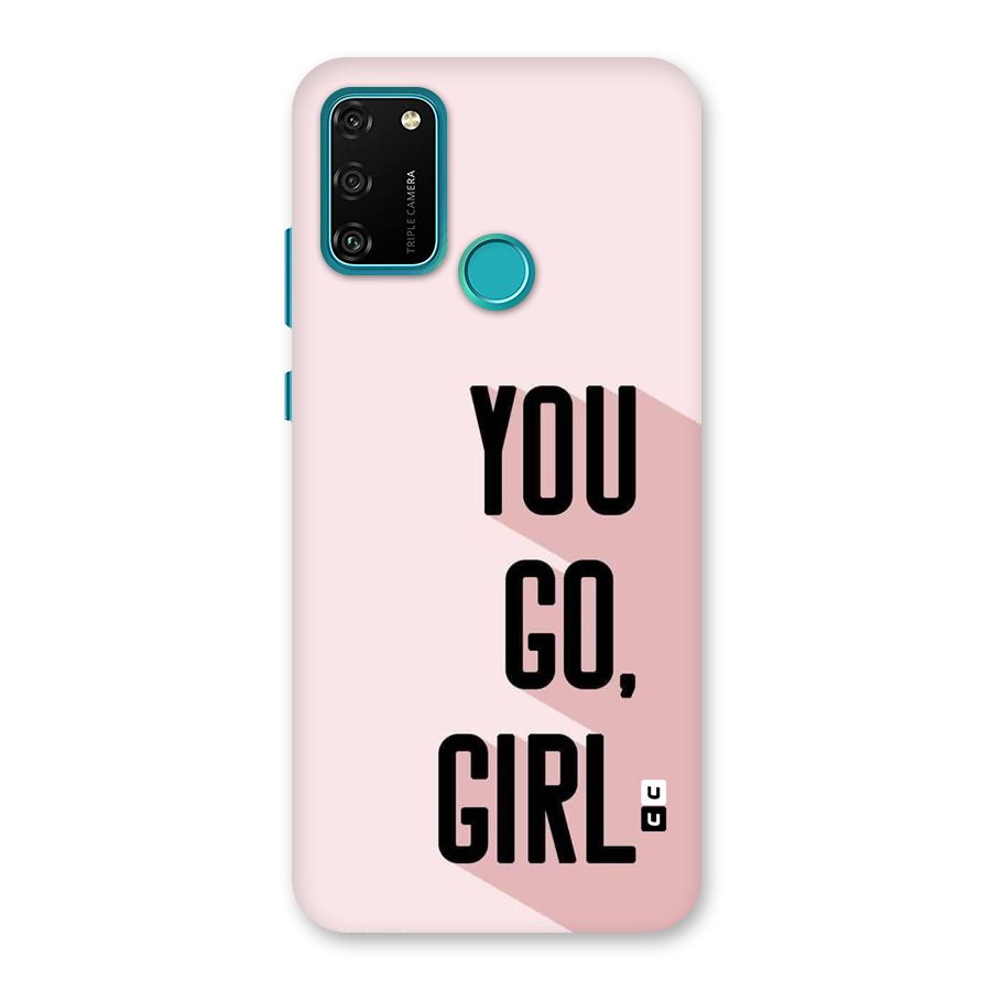 You Go Girl Shadow Back Case for Honor 9A