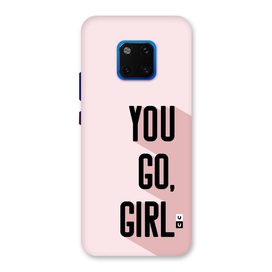 You Go Girl Shadow Back Case for Huawei Mate 20 Pro