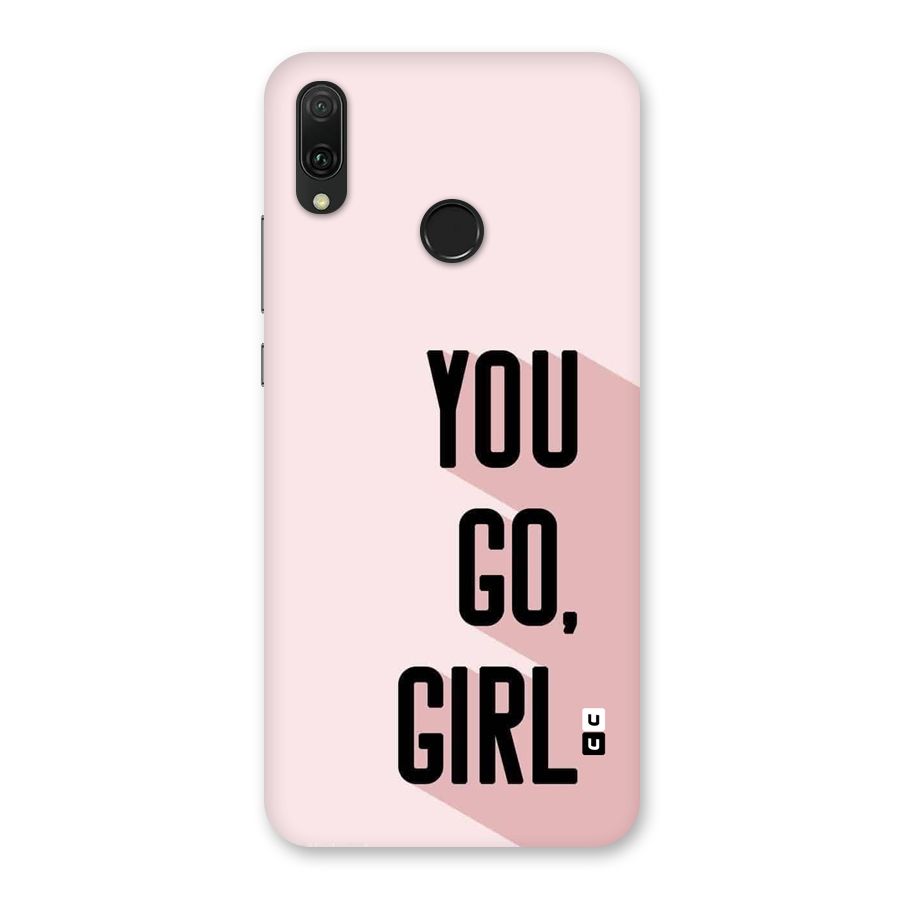 You Go Girl Shadow Back Case for Huawei Y9 (2019)