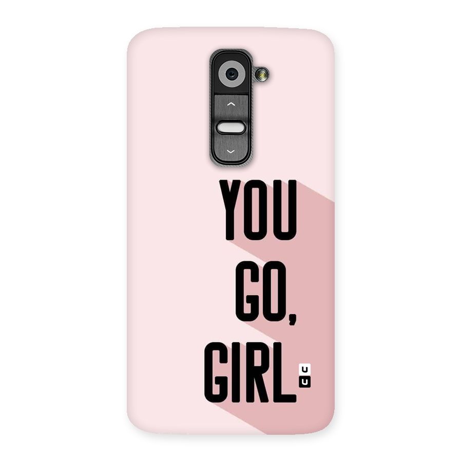 You Go Girl Shadow Back Case for LG G2