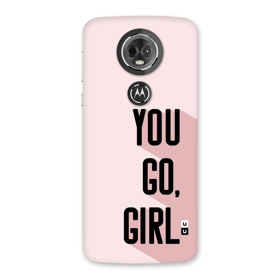 You Go Girl Shadow Back Case for Moto E5 Plus