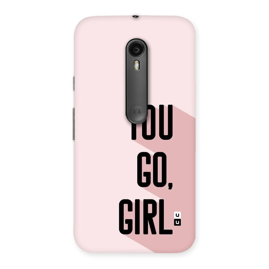 You Go Girl Shadow Back Case for Moto G Turbo
