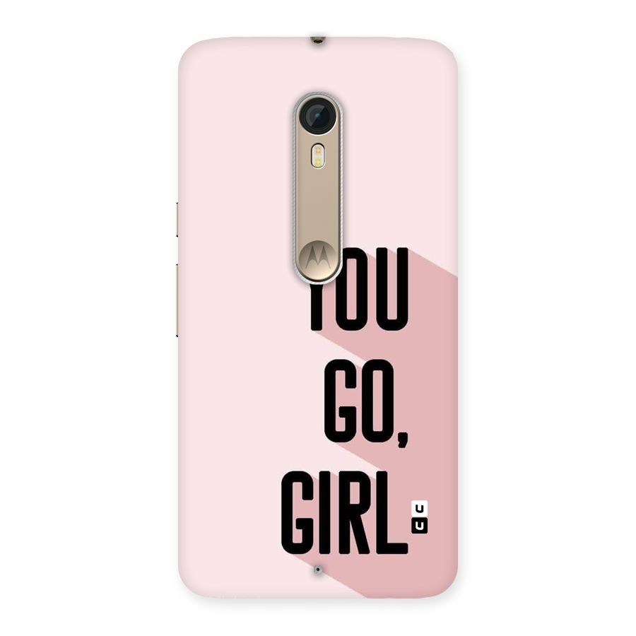 You Go Girl Shadow Back Case for Moto X Style