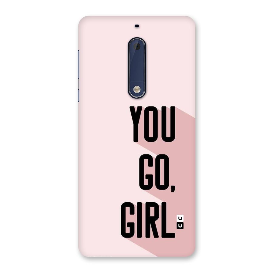 You Go Girl Shadow Back Case for Nokia 5