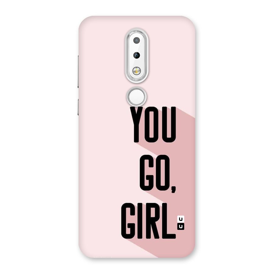 You Go Girl Shadow Back Case for Nokia 6.1 Plus