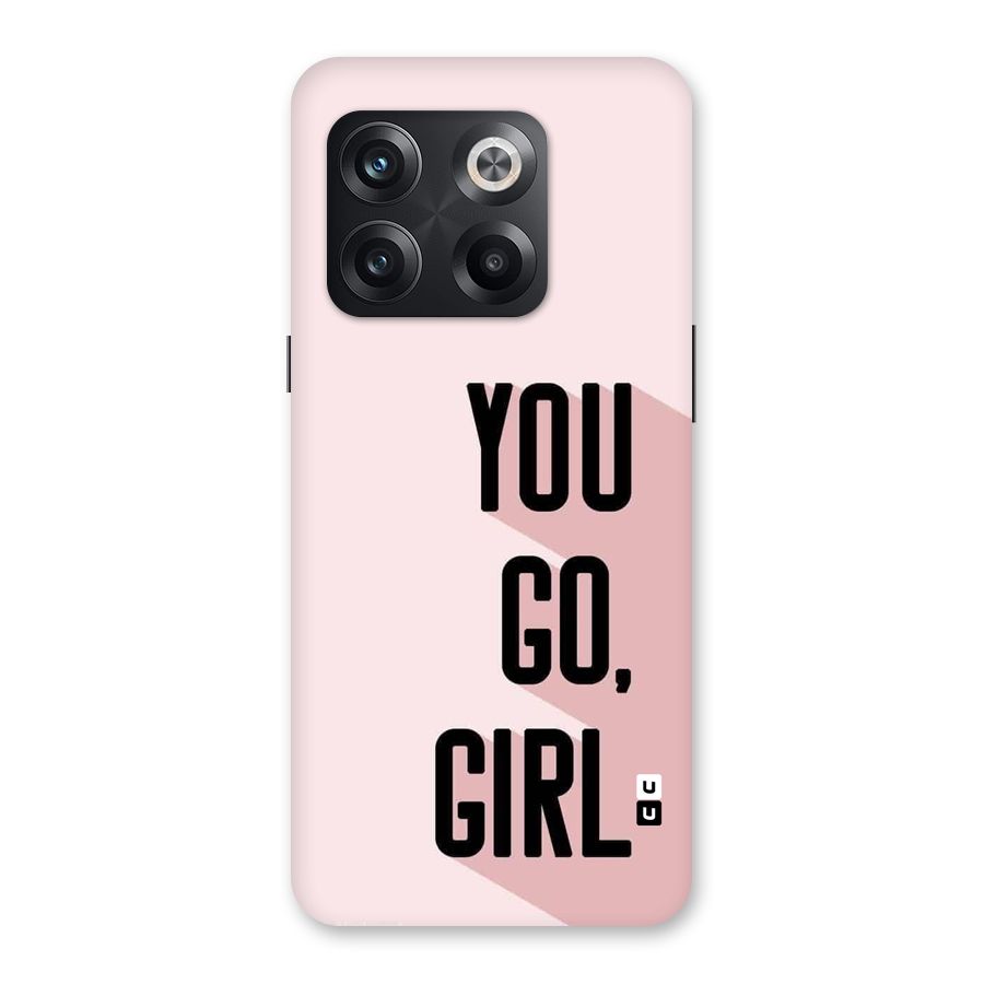 You Go Girl Shadow Back Case for OnePlus 10T