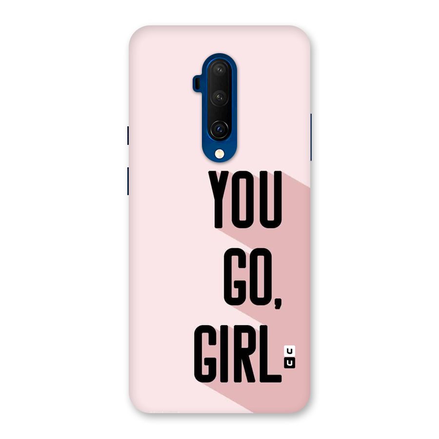 You Go Girl Shadow Back Case for OnePlus 7T Pro