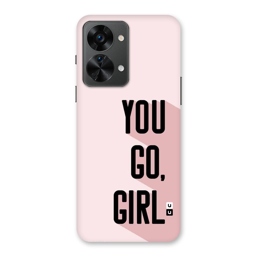 You Go Girl Shadow Back Case for OnePlus Nord 2T