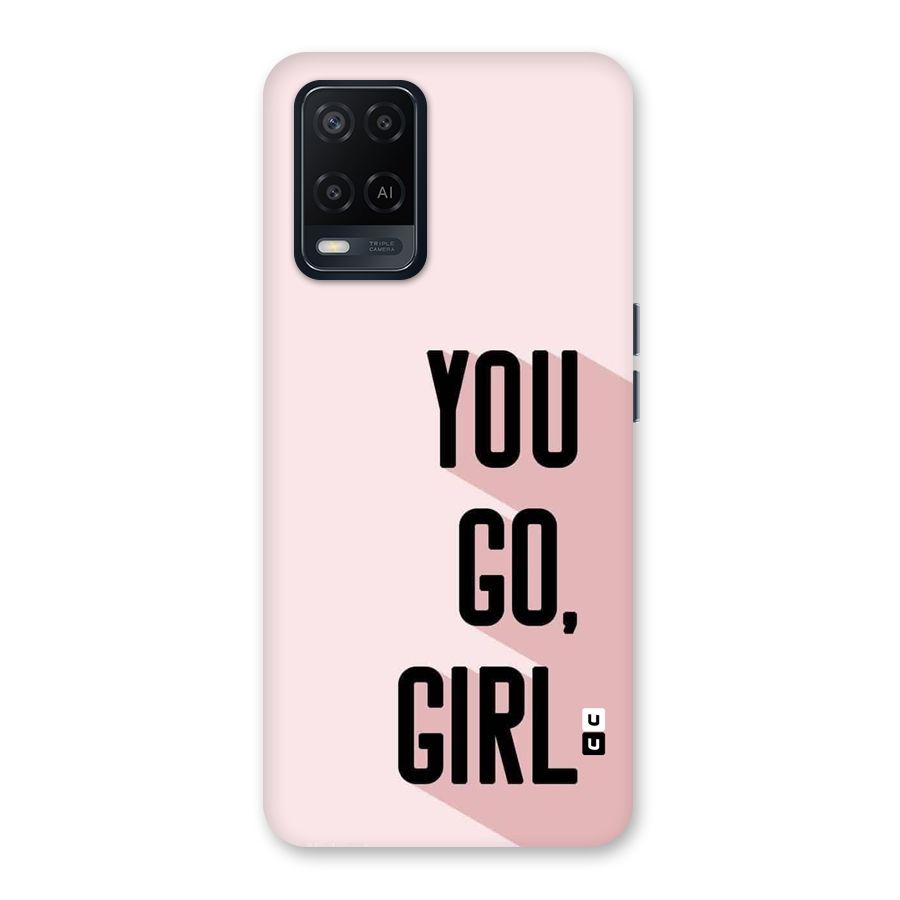 You Go Girl Shadow Back Case for Oppo A54