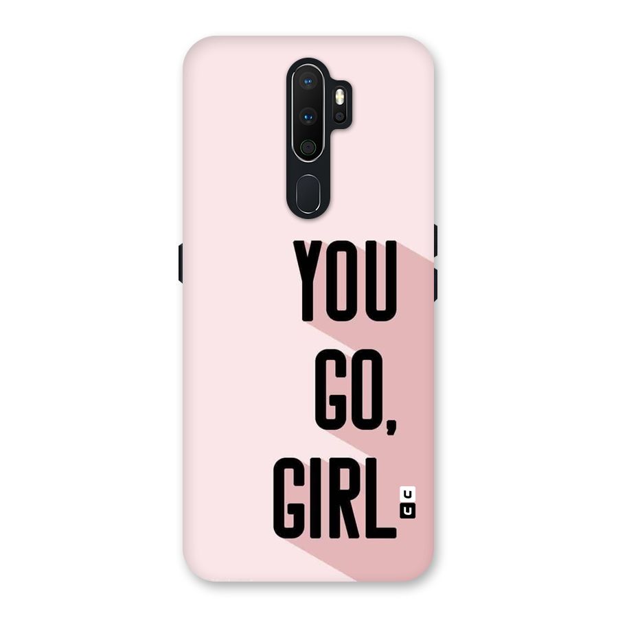 You Go Girl Shadow Back Case for Oppo A5 (2020)