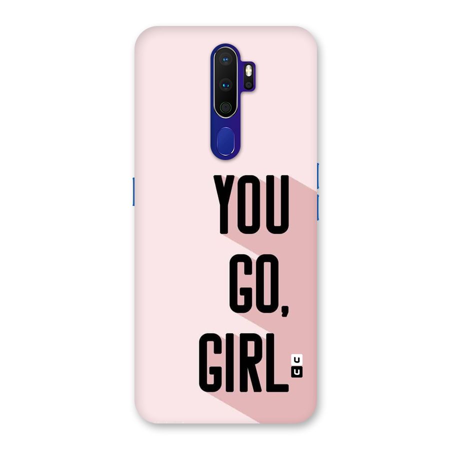 You Go Girl Shadow Back Case for Oppo A9 (2020)