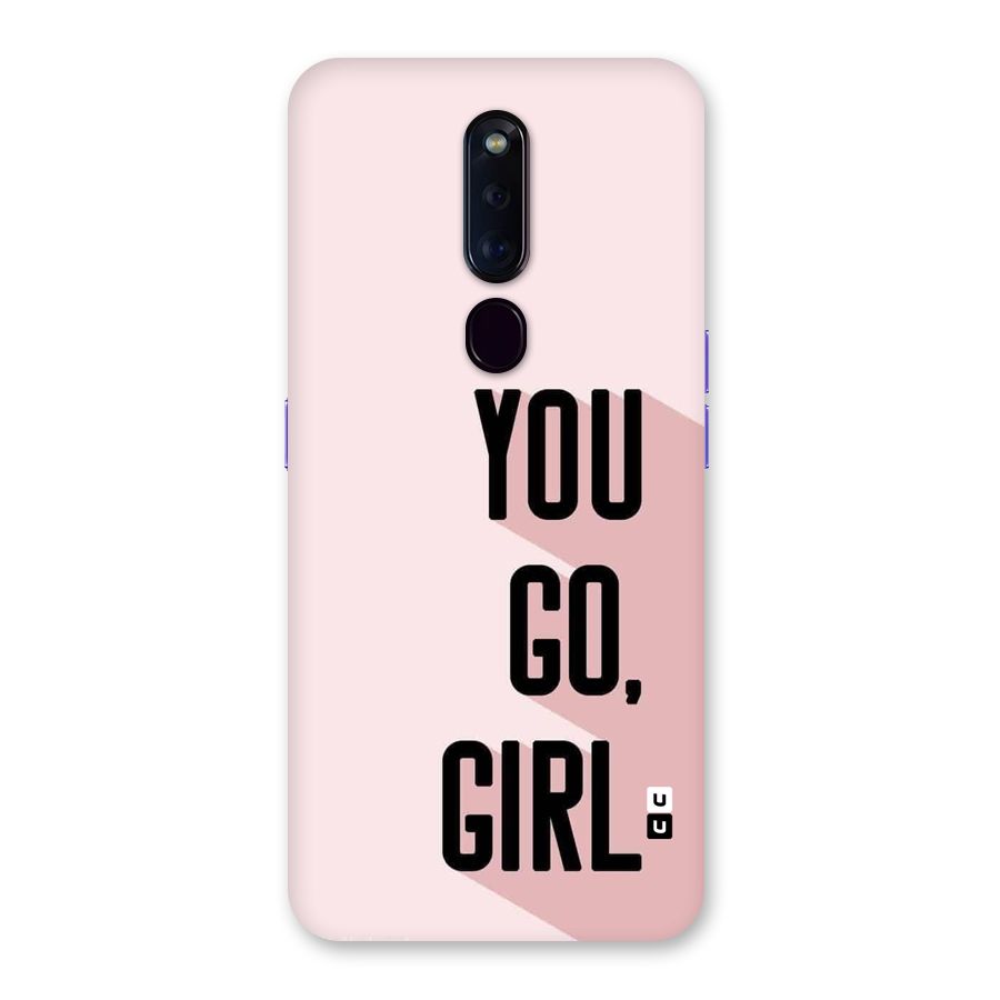 You Go Girl Shadow Back Case for Oppo F11 Pro