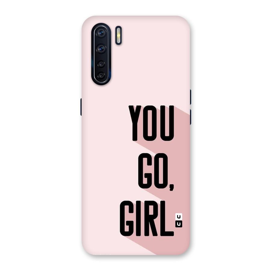 You Go Girl Shadow Back Case for Oppo F15