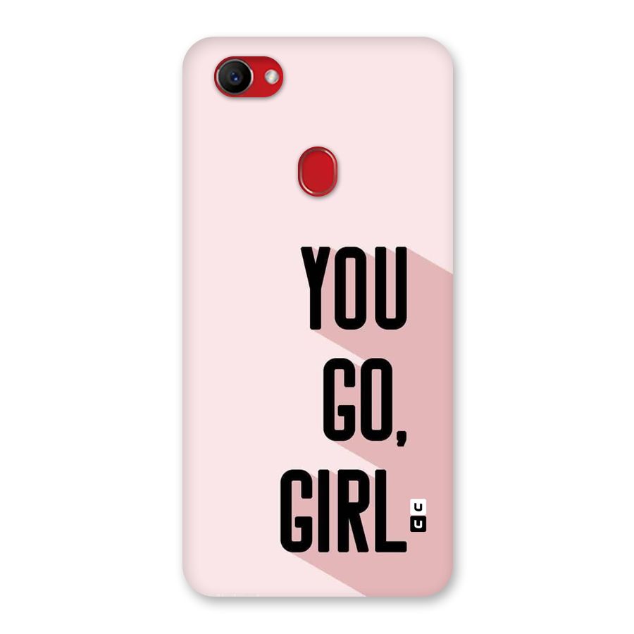 You Go Girl Shadow Back Case for Oppo F7