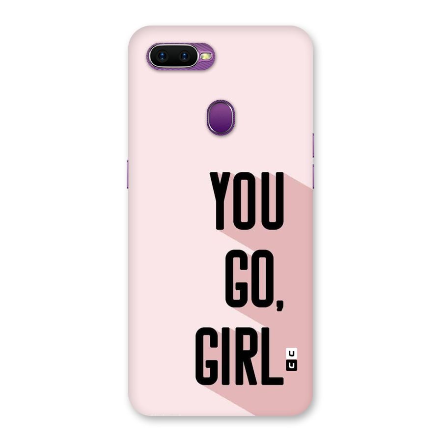 You Go Girl Shadow Back Case for Oppo F9