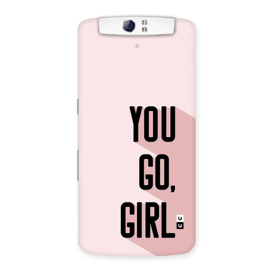 You Go Girl Shadow Back Case for Oppo N1