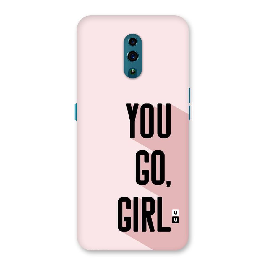You Go Girl Shadow Back Case for Oppo Reno