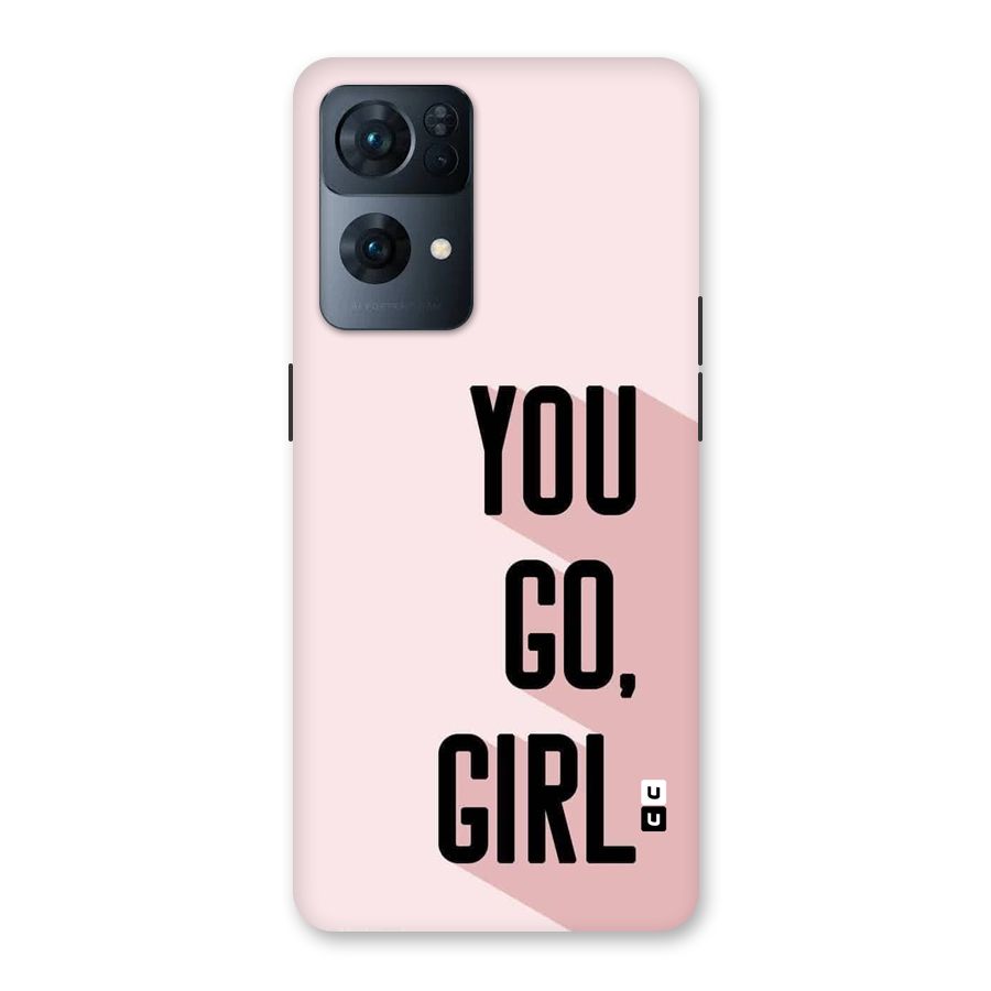 You Go Girl Shadow Back Case for Oppo Reno7 Pro 5G
