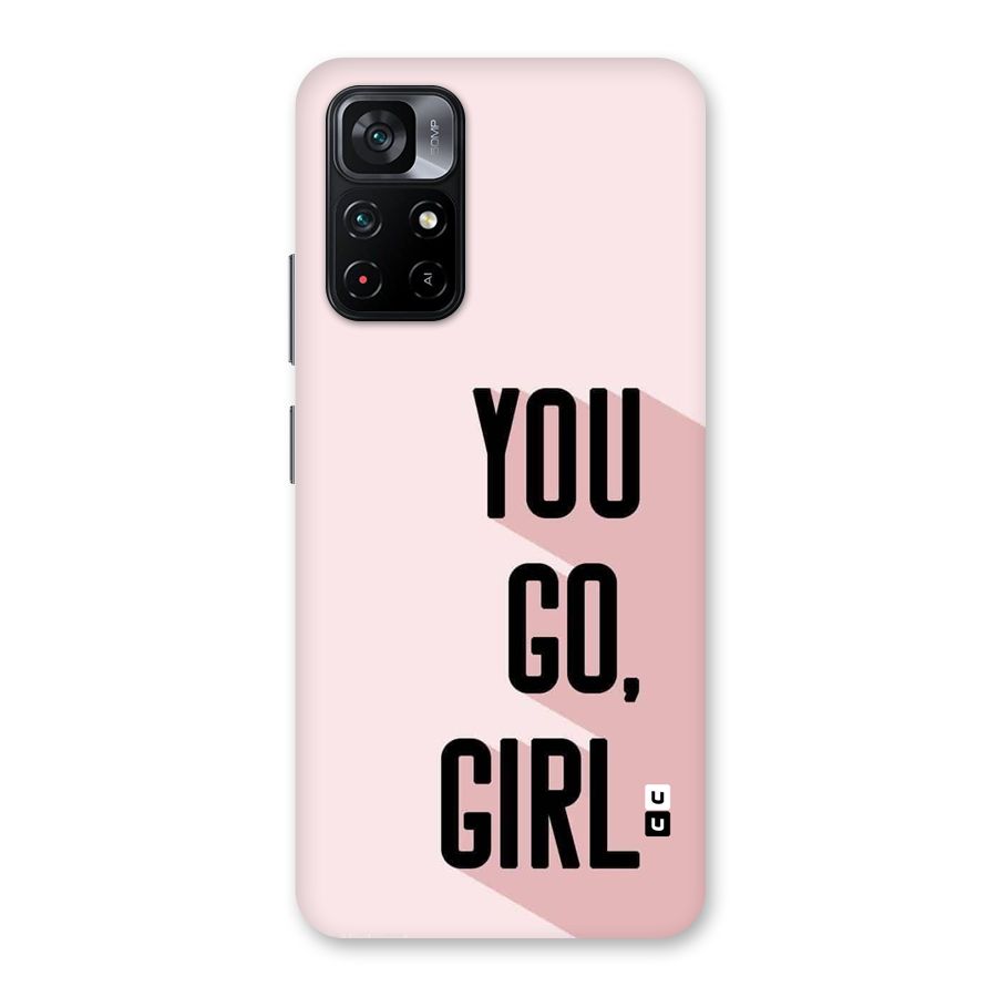 You Go Girl Shadow Back Case for Poco M4 Pro 5G