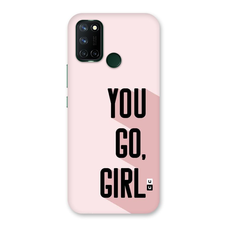 You Go Girl Shadow Back Case for Realme 7i
