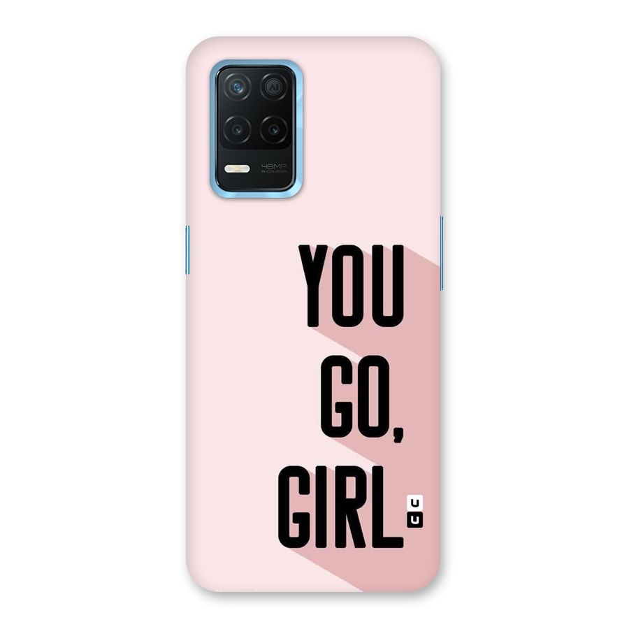 You Go Girl Shadow Back Case for Realme Narzo 30 5G