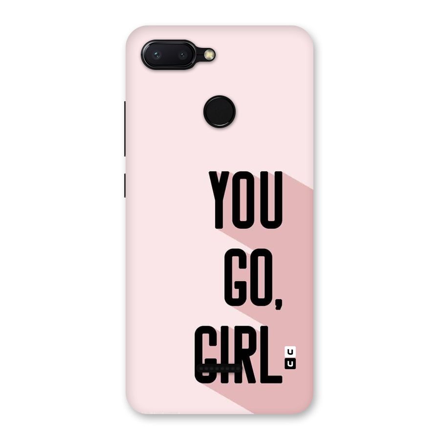You Go Girl Shadow Back Case for Redmi 6