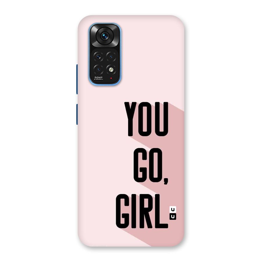 You Go Girl Shadow Back Case for Redmi Note 11S