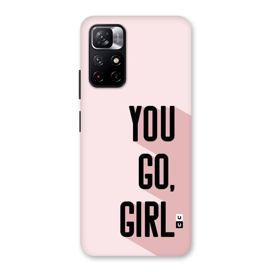 You Go Girl Shadow Back Case for Redmi Note 11T 5G