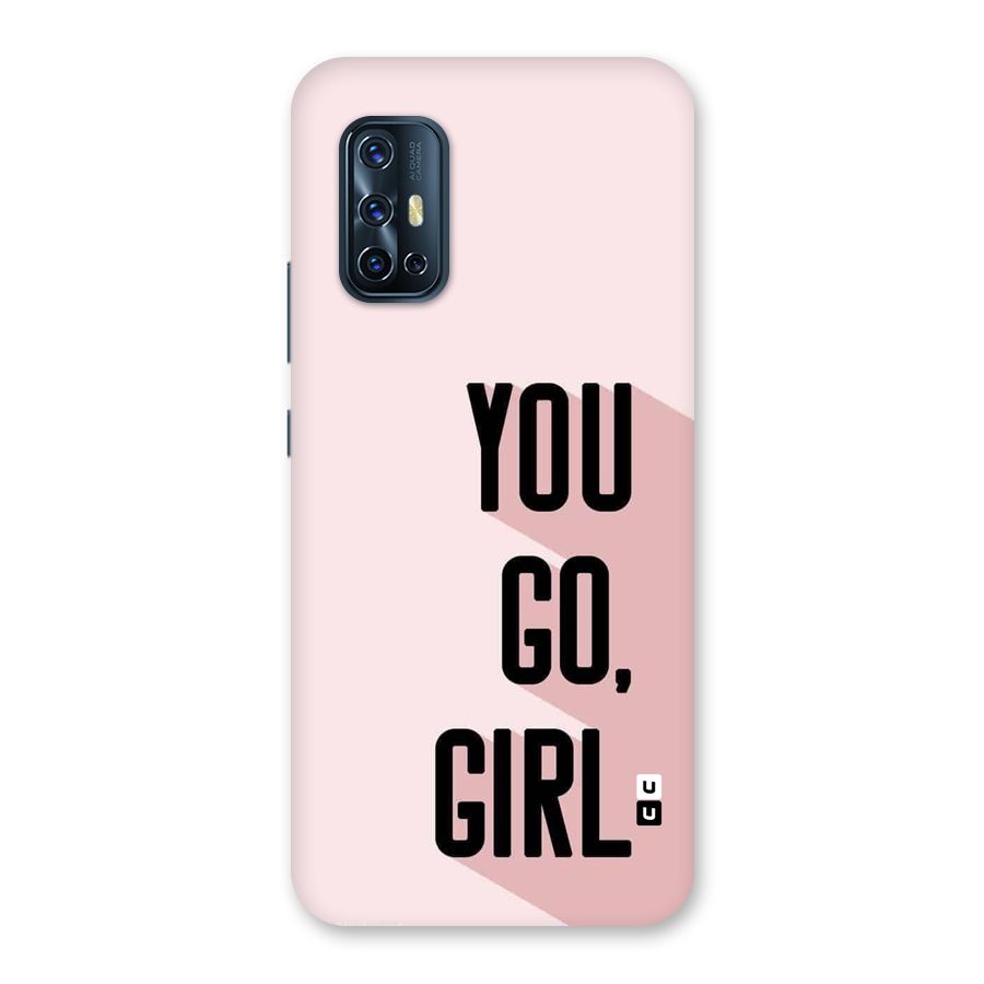 You Go Girl Shadow Back Case for Vivo V17