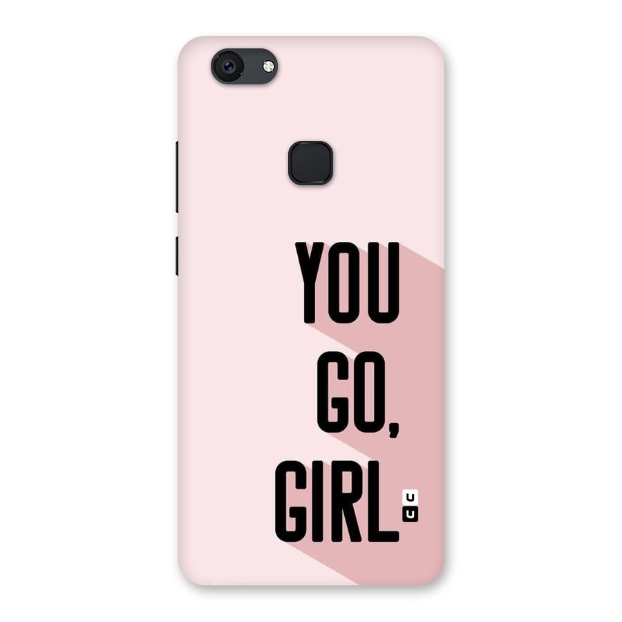 You Go Girl Shadow Back Case for Vivo V7 Plus