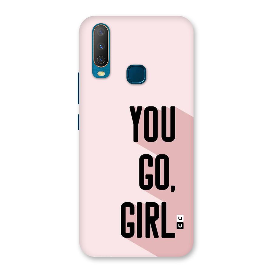 You Go Girl Shadow Back Case for Vivo Y11