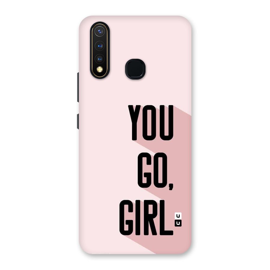 You Go Girl Shadow Back Case for Vivo Y19