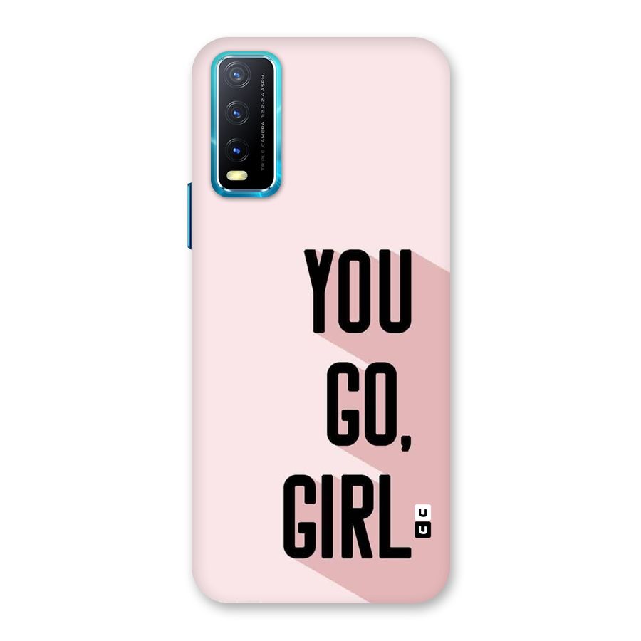 You Go Girl Shadow Back Case for Vivo Y20G