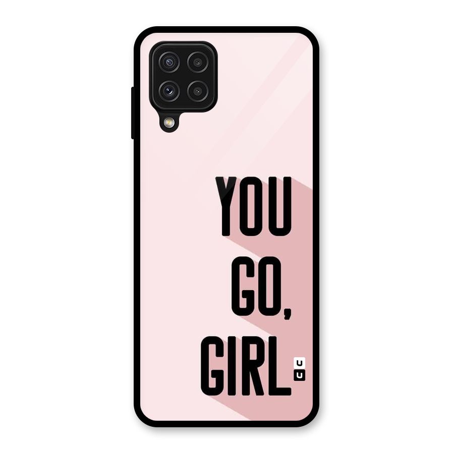 You Go Girl Shadow Glass Back Case for Galaxy A22 4G
