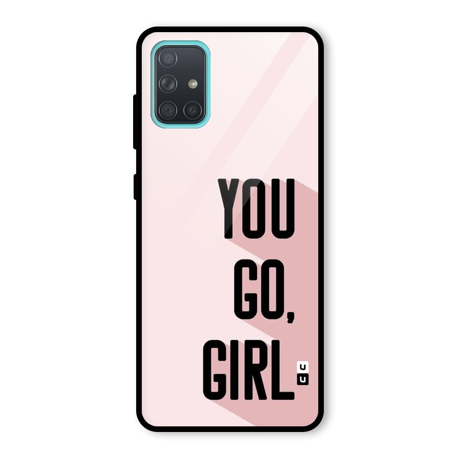 You Go Girl Shadow Glass Back Case for Galaxy A71
