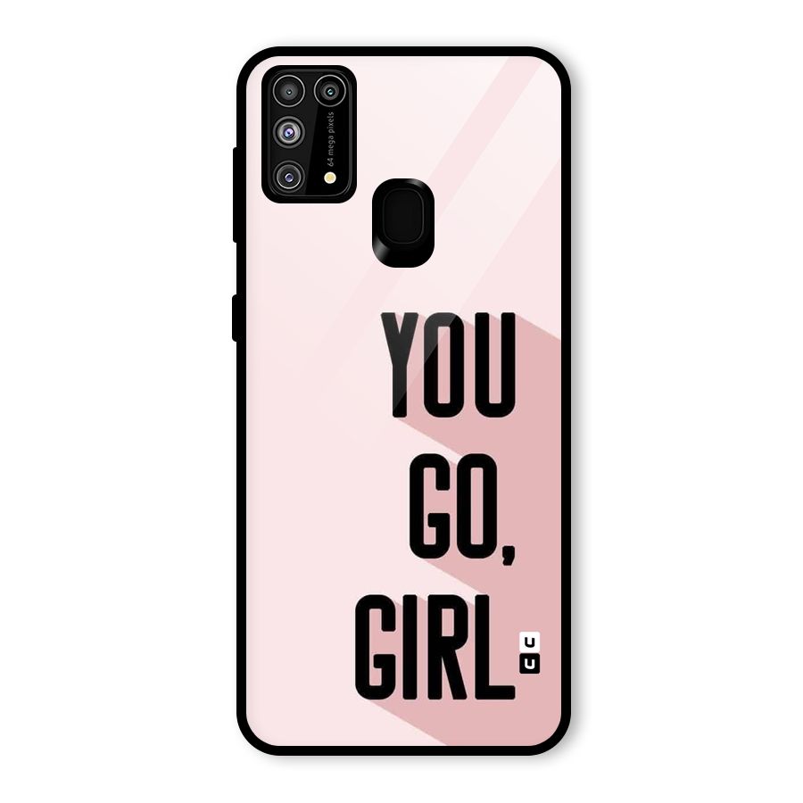 You Go Girl Shadow Glass Back Case for Galaxy F41