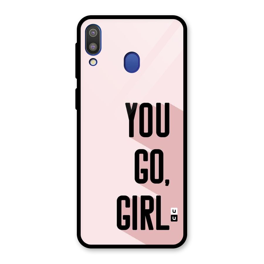 You Go Girl Shadow Glass Back Case for Galaxy M20