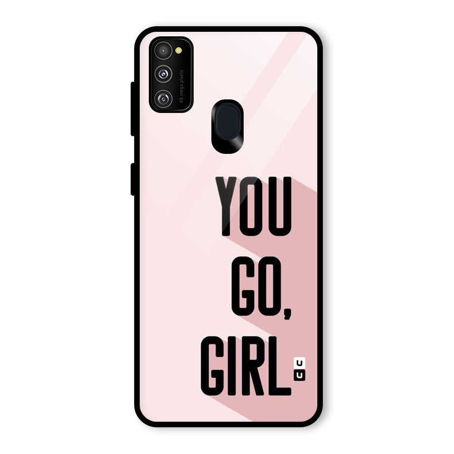 You Go Girl Shadow Glass Back Case for Galaxy M30s