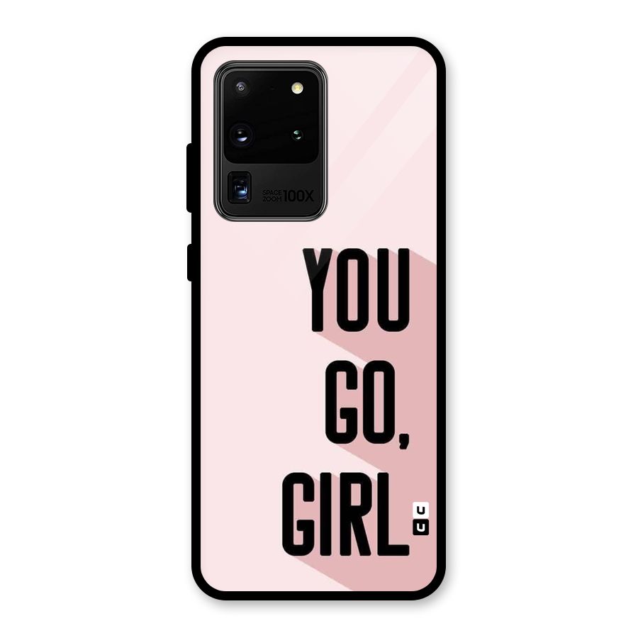 You Go Girl Shadow Glass Back Case for Galaxy S20 Ultra