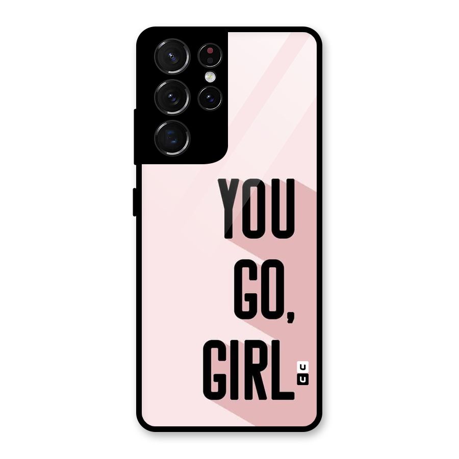 You Go Girl Shadow Glass Back Case for Galaxy S21 Ultra 5G