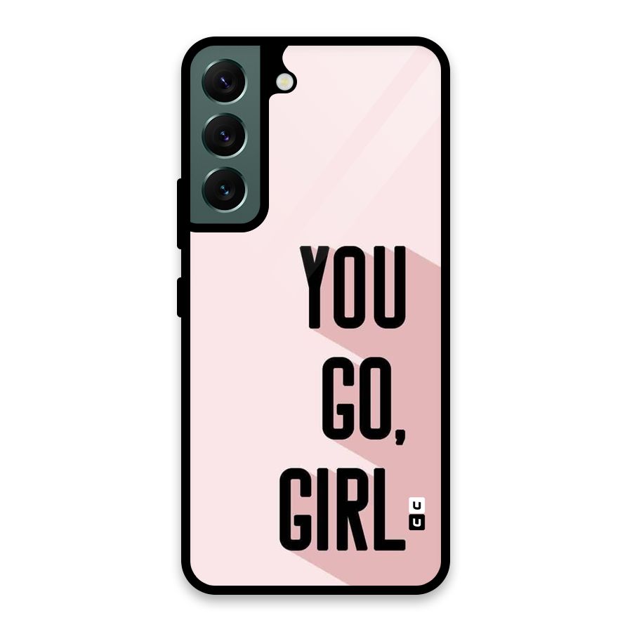 You Go Girl Shadow Glass Back Case for Galaxy S22 5G