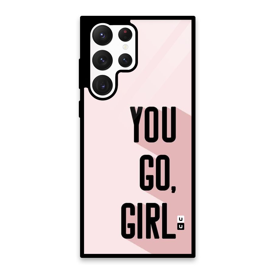 You Go Girl Shadow Glass Back Case for Galaxy S22 Ultra 5G